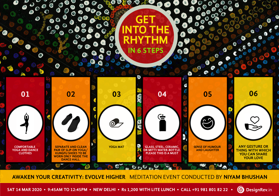 Get into the rhythm. What to pack for 'Awaken Your Creatvitiy' meditation conducted by Niyam Bhushan, 14 Mar 2020, New Delhi
